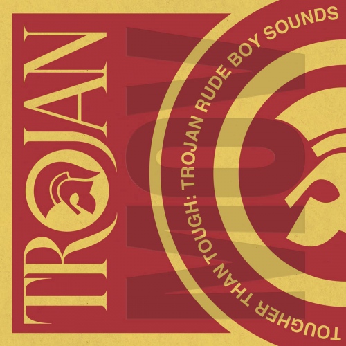 Various Artists - Tougher Than Tough: Trojan Rude Boy Sounds  vinyl cover