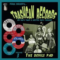 Various Artists - Trashcan Records Volume 3: Devils Pad vinyl cover