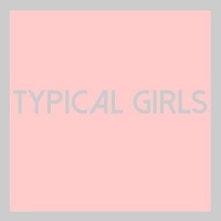 Various Artists - Typical Girls vinyl cover