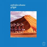Various Artists - Unbroken Dreams Of Light vinyl cover