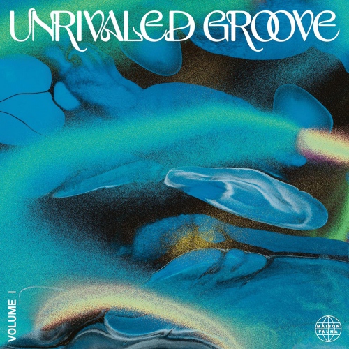 Various Artists - Unrivaled Groove Vol. I vinyl cover