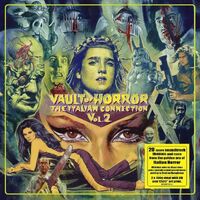 Various Artists - Vault Of Horror: The Italian Connection Vol 2 / Various vinyl cover