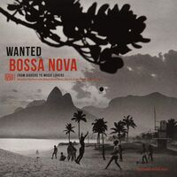 Various Artists - Wanted Bossa Nova vinyl cover
