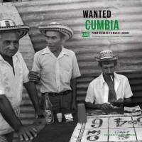 Various Artists - Wanted Cumbia / Various vinyl cover