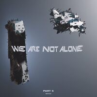 Various Artists - We Are Not Alone: Part 5