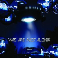 Various Artists - We Are Not Alone: Part 7 vinyl cover