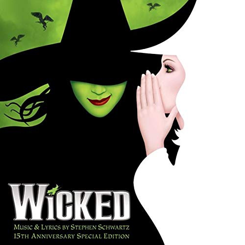 Various Artists - Wicked Original Broadway Cast Recording 15Th Aniversary Edition vinyl cover