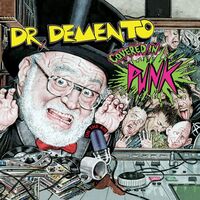 Various - Dr. Demento Covered In Punk (Neon Pink With Green Splatter) vinyl cover