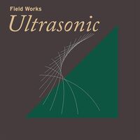 Various - Field Works: Ultrasonic vinyl cover