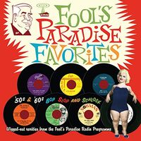 Various - Fools Paradise Favorites: '50S & '60S Bop Slop And Schlock vinyl cover