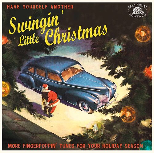 Various - Have Yourself Another Swingin' Little Christmas: More Fingerpoppin' Tunes For Your Holiday Season vinyl cover