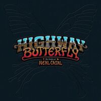 Various - Highway Butterfly: The Songs Of Neal Casal