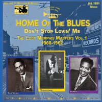 Various - HOme Of The Blues: Don't Stop Lovin' Me The Lost Memphis Masters Vol. 1 1960-1962 vinyl cover