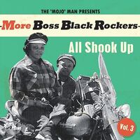Various - More Boss Black Rockers 3: All Shook Up
