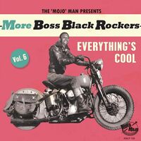 Various - More Boss Black Rockers 6: Everything's Cool vinyl cover