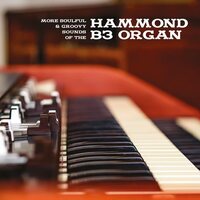 Various - More Soulful & Groovy Sounds Of The Hammond B3 Organ vinyl cover