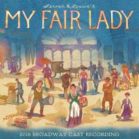 Various - My Fair Lady 2018 Broadway Cast Recording vinyl cover