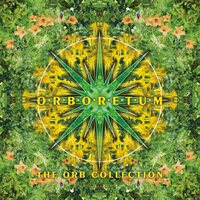 Various - Orboretum - The Very Best Of The Orb vinyl cover
