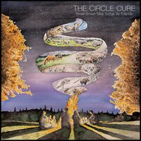 Various - The Circle Cure. Small Brown Bike Songs By Friends vinyl cover