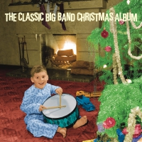 Various - The Classic Big Band Christmas Album vinyl cover