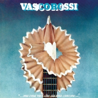 Vasco Rossi - Ma Cosa Vuoi Che Sia Una Canzone vinyl cover
