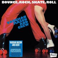 Vaughan Mason  &  Crew - Bounce Rock Skate Roll vinyl cover