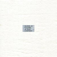 Velours Velours - Quand Je Pleure, Je Suis Content vinyl cover