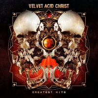 Velvet Acid Christ - Greatest Hits Double vinyl cover