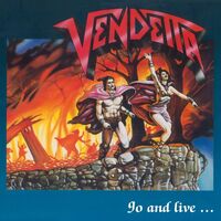 Vendetta - Go & Live Stay & Die vinyl cover
