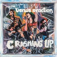 Venus Reaction - Crashing Up vinyl cover