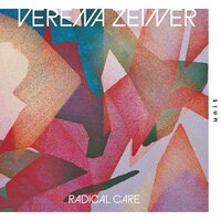 Verena Zeiner - Radical Care vinyl cover