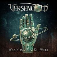 Versengold - Was Kost Die Welt vinyl cover