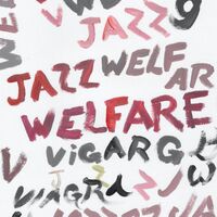 Viagra Boys - Welfare Jazz vinyl cover