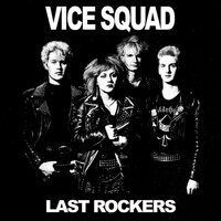 Vice Squad - Last Rockers vinyl cover