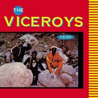 Viceroys - Ya Ho vinyl cover