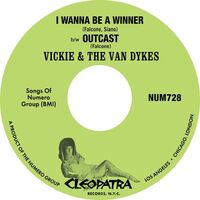 Vickie & the Van Dykes - I Wanna Be A Winner B/w Outcast vinyl cover