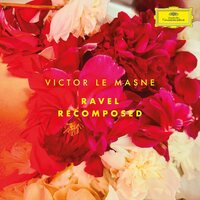 Victor Le Masne - Ravel Recomposed vinyl cover
