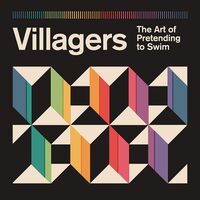Villagers - The Art Of Pretending To Swim vinyl cover