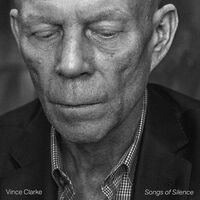 Vince Clarke - Songs of Silence vinyl cover