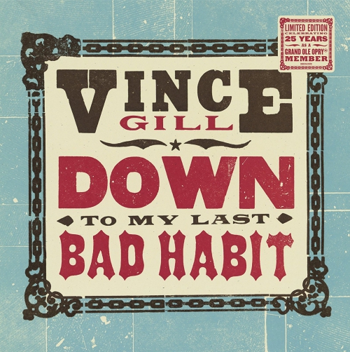 Vince Gill - Down To My Last Bad Habit vinyl cover