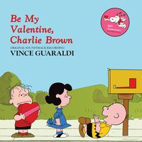 Vince Guaraldi - Be My Valentine, Charlie Brown vinyl cover