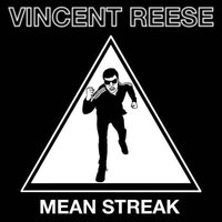 Vincent Reese - Mean Streak vinyl cover