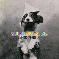 Vinicio Capossela - Sciusten Feste N.1965 vinyl cover