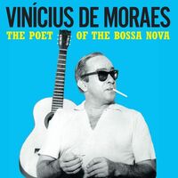 Vinicius De Moraes - Poet Of The Bossa Nova (Yellow) vinyl cover
