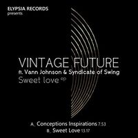 Vintage Future Ft. Vann Johnson & Syndicate Of Swing - Sweet Love vinyl cover