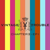 Vintage Trouble - Chapter Ii vinyl cover