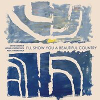 Vintskevich Kershaw Trio - I'll Show You A Beautiful Country vinyl cover