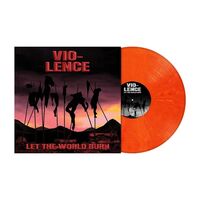 Vio-Lence - Let The World Burn vinyl cover