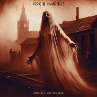 Virgin Vampires - Whores And Judaism  vinyl cover