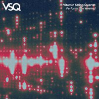 Vitamin String Quartet - VSQ Performs The Weeknd vinyl cover